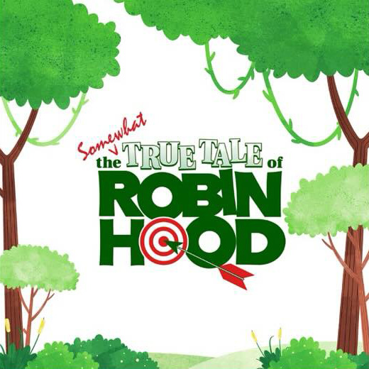 The Somewhat True Tale of Robin Hood